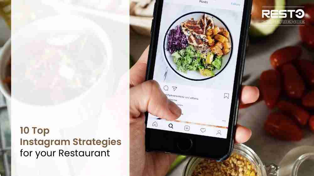 Top Instagram Strategies for Restaurants